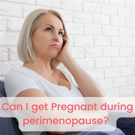 Symptoms of menopause include Vaginal dryness Night sweats Hot and cold flashes Inability to get pregnant. . I got pregnant during perimenopause